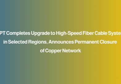 MPT Completes Upgrade to High-Speed Fiber Cable System in Selected Regions, Announces Permanent Closure of Copper Network