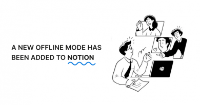 A new offline mode has been added to Notion A new offline mode has been added to Notion