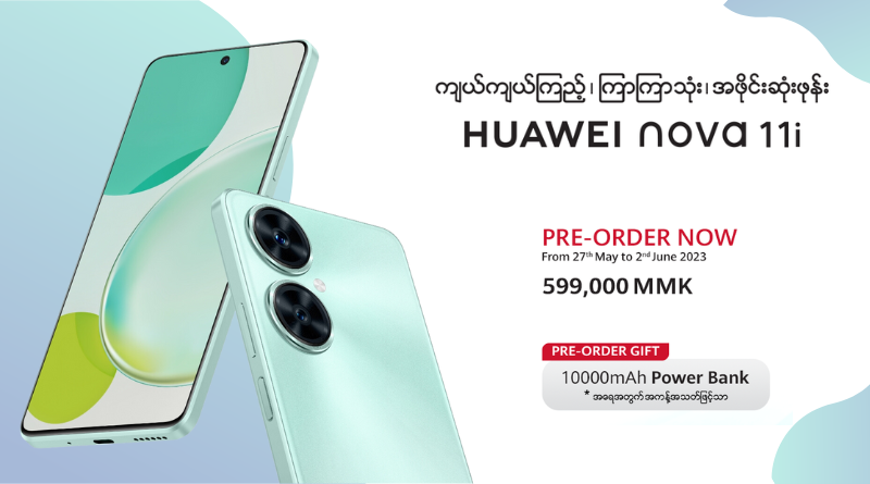 HUAWEI nova 11i, the Latest HUAWEI nova Smartphone with Better Technology, Now Available to Pre-Order